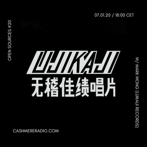 Open Sources #20: Ujikaji Records takeover (Singapore) 07.01.202020