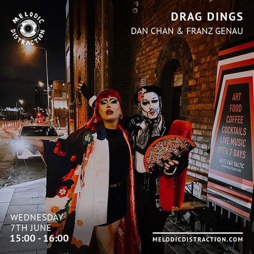 Drag Dings with Dan Chan & Franz Genau (June '23)