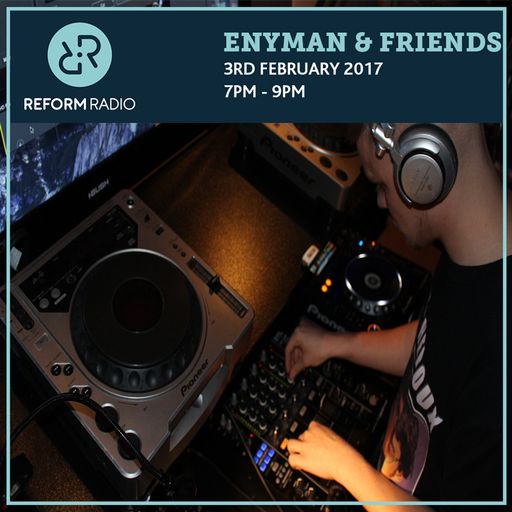Enyman & Friends 3rd February 2017