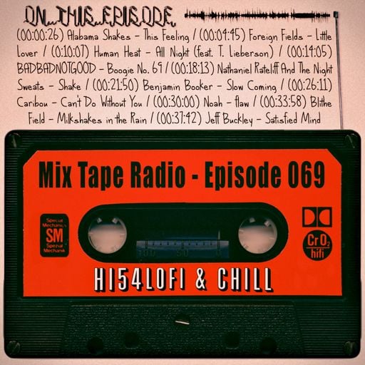 MIX TAPE RADIO | EPISODE 069