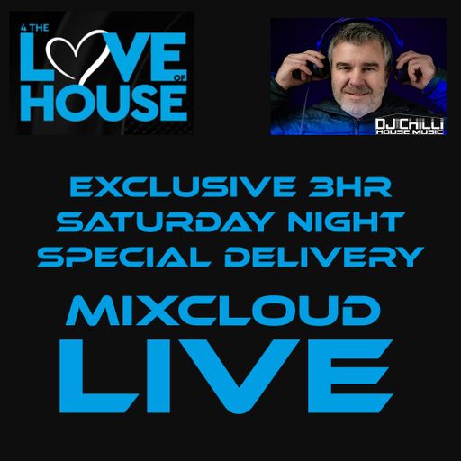 DJ Chilli House Music 3 hr SPecial Delivery Tech, Deep, Melodic House and Trance 7.3.26