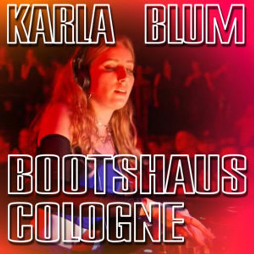 Karla Blum - Bootshaus Cologne 06.12.2025