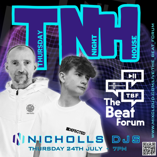 The Nicholls DJs - Thursday Night House [24-7-25]