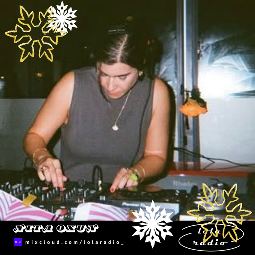 Lola Radio | Nita Oxun 024 x Blafheet XI | 12.12.24