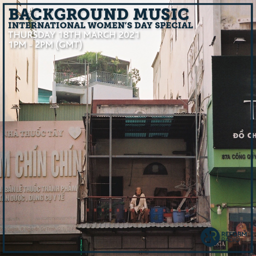 Background Music International Women's Day Special 18th March 2021
