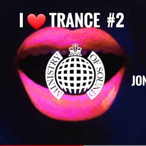 I LOVE TRANCE TWO MINISTRY OF SOUND INTERFACE GLOBAL MUSIC FET JON INTERFACE