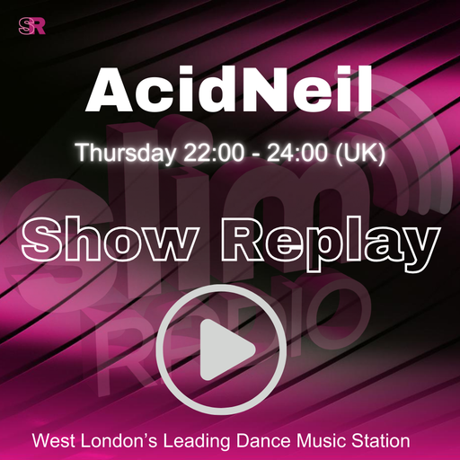 19-03-2026 - DJ AcidNeil - Slim Radio