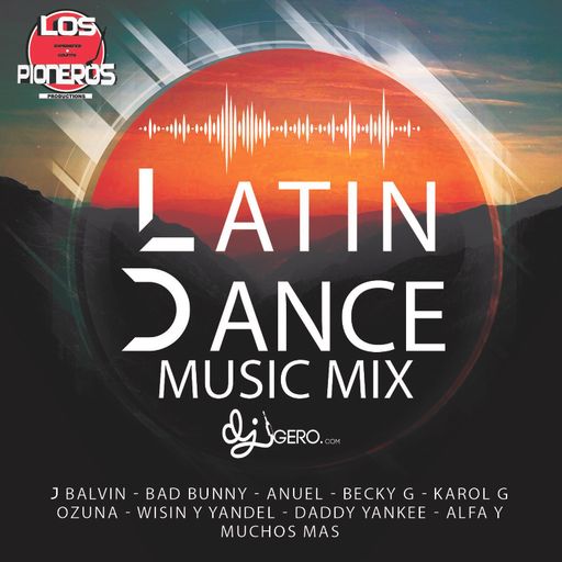 Dj Gero Latin Dance Mix 2021