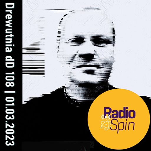 Drewutnia dD 108 pres. UnderYourSkin labelmix | 01.03.2023 | Radio SPIN