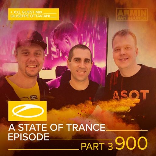 A State Of Trance Episode 900 - Part 3 – Armin van Buuren