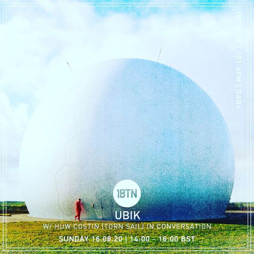 UBIK - In conversation with Huw Costin from Torn Sail - 16.08.2020