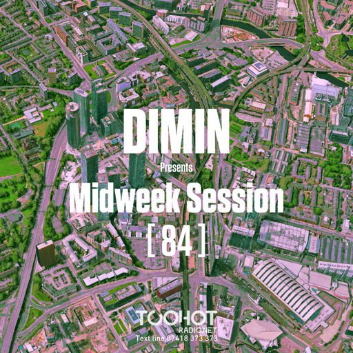 DIMIN Pres. Midweek Session 84