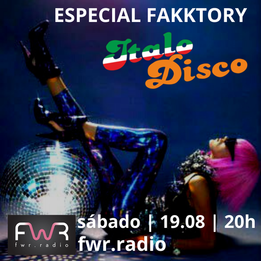 Especial Fakktory - Italo Music - 19.09.2020