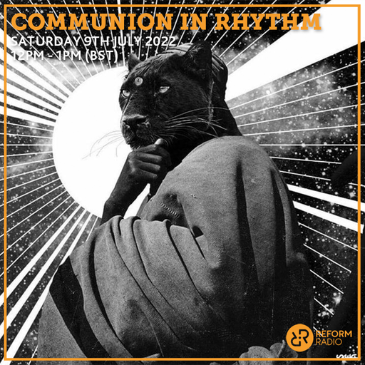 Communion in Rhythm 9th July 2022