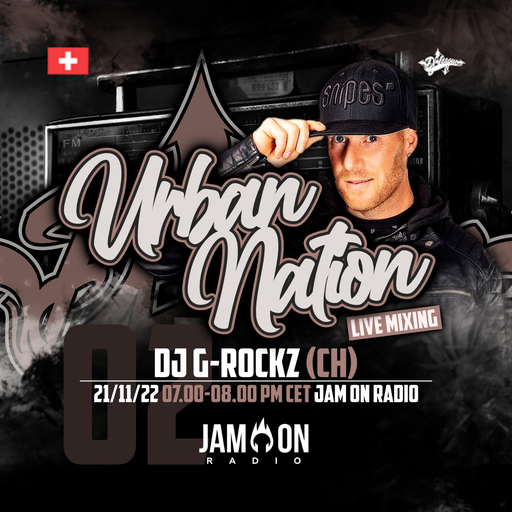 Urban Nation Mixshow | 21.11.2022 | Dj G-Rockz (CH)