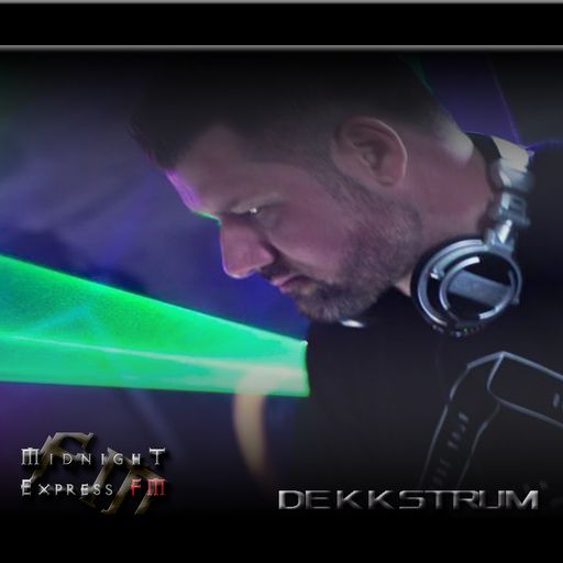 Dekkstrum - DTD Podcast on Midnight Express FM