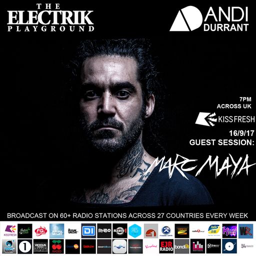 Electrik Playground 16/9/17 inc Marc Maya Guest Session