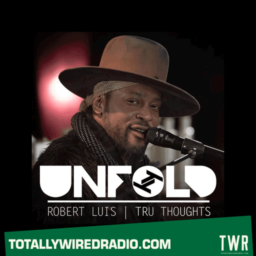Tru Thoughts Presents Unfold w/ Robert Luis ~ 19.10.25