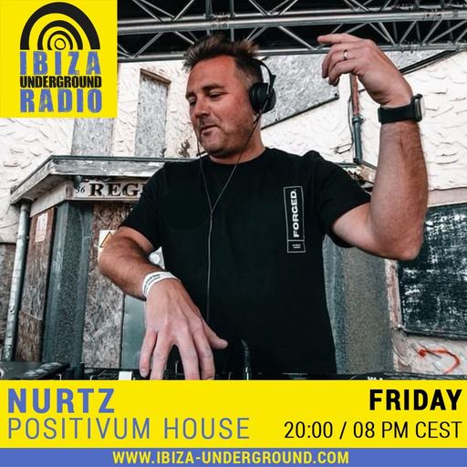 Nurtz - Positivum House Beats 014 - Ibiza Underground Radio 17th October 2025