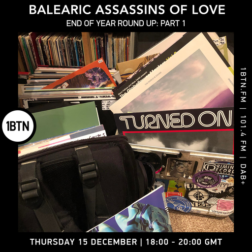 Balearic Assassins Of Love - Steve KIW's end of year round up part 1 - 15.12.2022