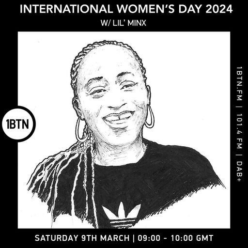LIL’ MINX – 1BTN INTERNATIONAL WOMEN’S DAY SPECIAL MARCH 2024