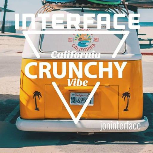INTERFACE CALIFORNIA CRUNCHY VIBES FT JON INTERFACE