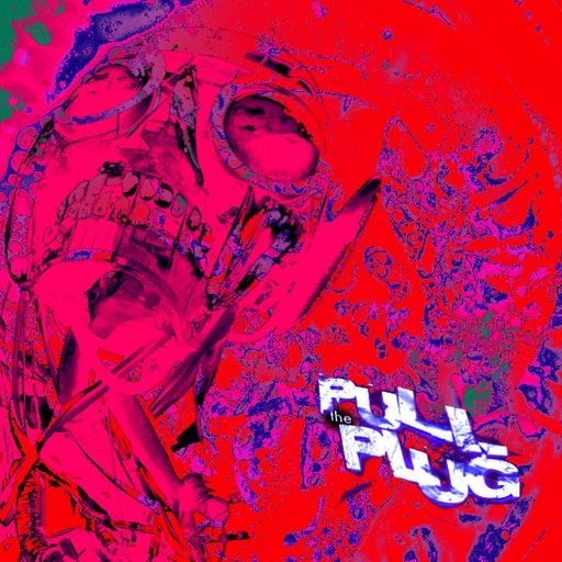 Pull The Plug - 21 May 2026