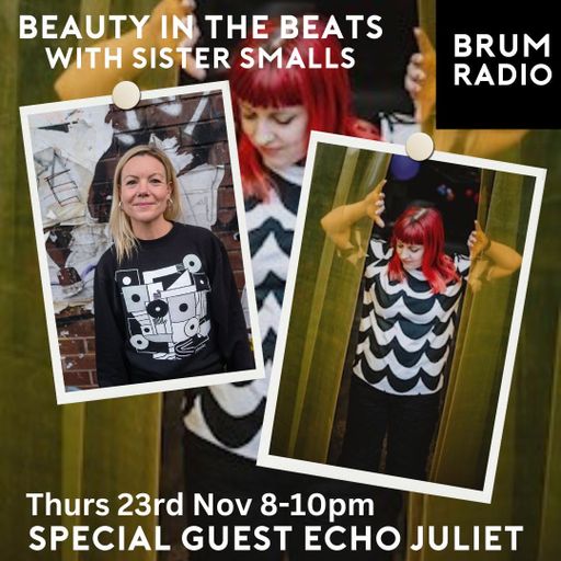 Beauty In The Beats: Special Guest Echo Juliet (23/11/2023)