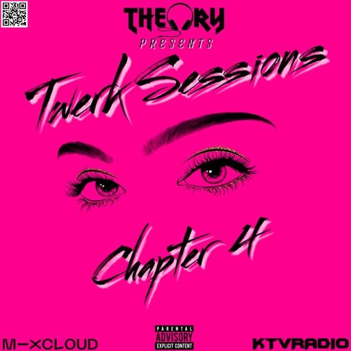 TWERK SESSIONS - CHAPTER 4