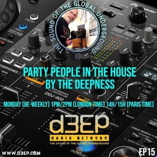 The Deepness - Party People In The House (12/01/26)