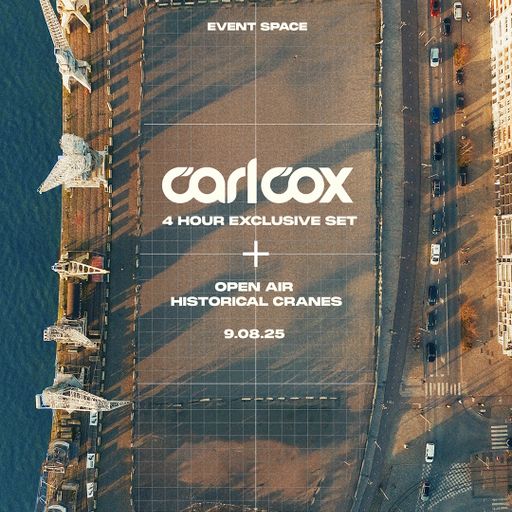 Carl Cox (4 hour set) at Labyrinth x Historical Cranes Open Air (Antwerp-Belgium) - 9 August 2025