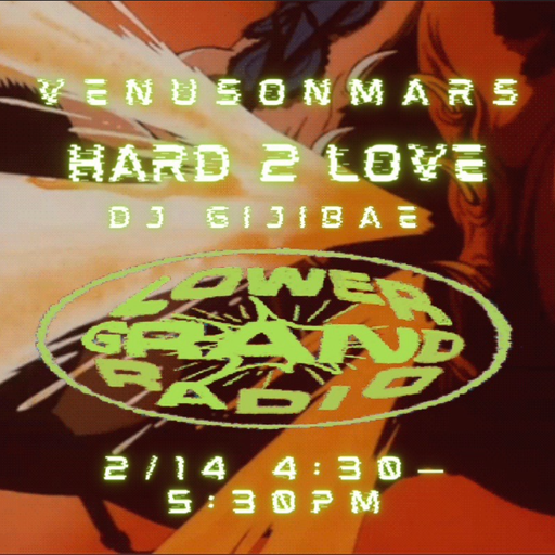 Venus On Mars: Hard 2 Love w/ DJ Gijibae