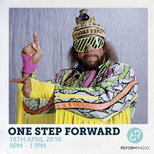 One Step Forward 18th April 2016