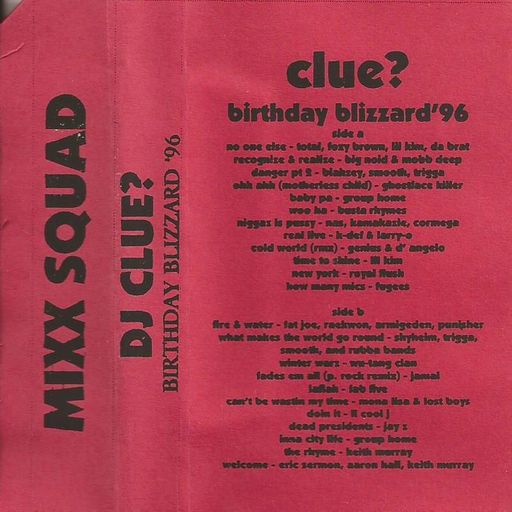 DJ Clue - Birthday Blizzard '96 (CD Quality)