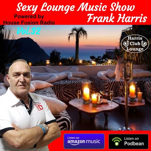 Harris sexy Lounge Music Show 32