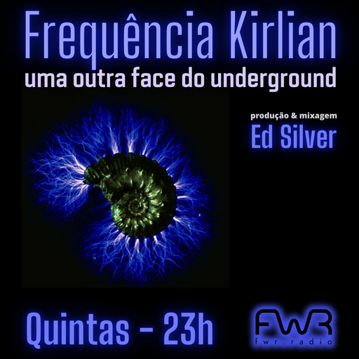 Frequência Kirlian 061 - 19.12.2024