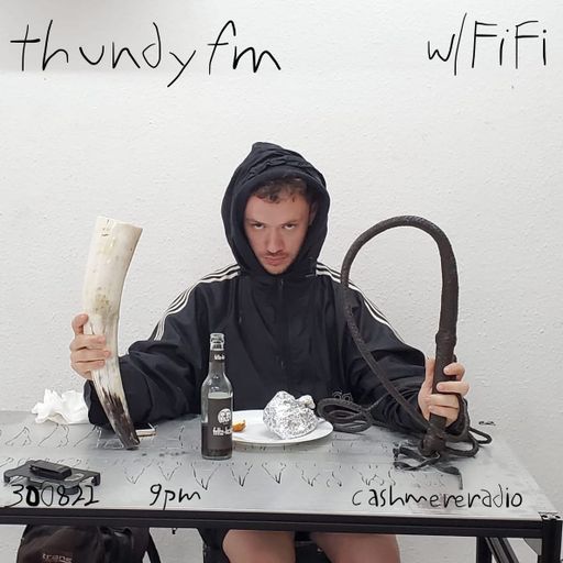thundy fm #3 w/ FiFi 30.08.2022