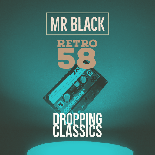 Mr Black - Retro 58 (Dropping Classics)