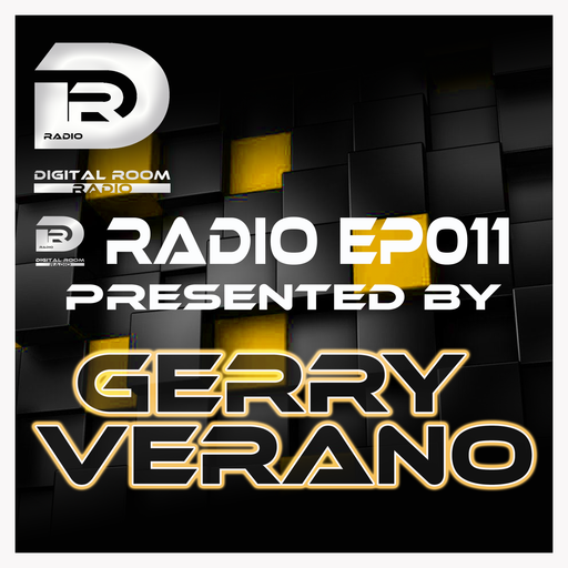 Digital Room Radio EP011 presented by Gerry Verano