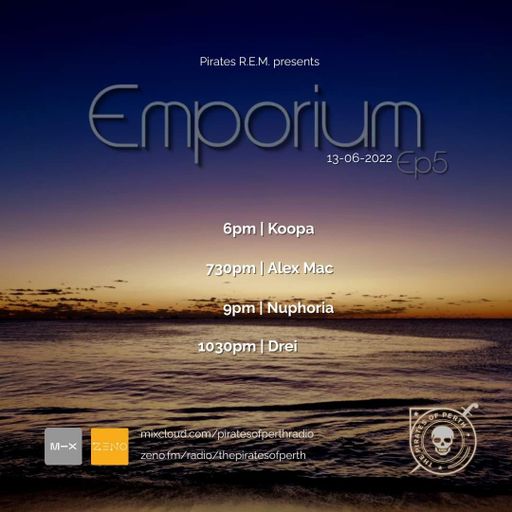 Alex Mac - Emporium Episode 5 - 13/06/22