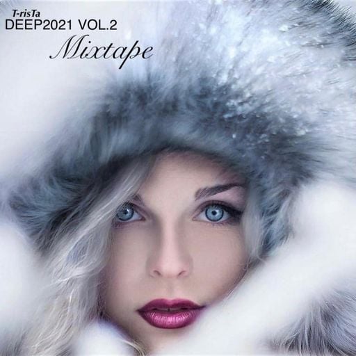 “New” Best Of Vocal Deep House & Chill Out MIXTAPE | DEEP2021 Vol.2 Mixed by Dj T-risTa