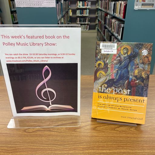 Polley Music Library Show: Byzantine chant