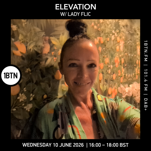 Elevation w/ Lady Flic - 10.06.26