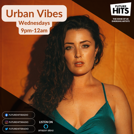 Urban Vibes with Omone Odiase - Wednesday 29th June 2024