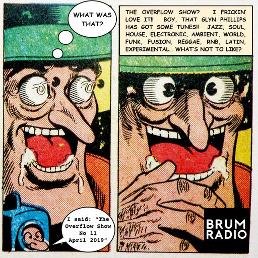 The Overflow Show No 11 with Glyn Phillips (April 2019)