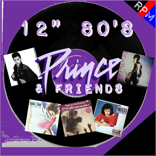 12" 80'S : PRINCE AND FRIENDS