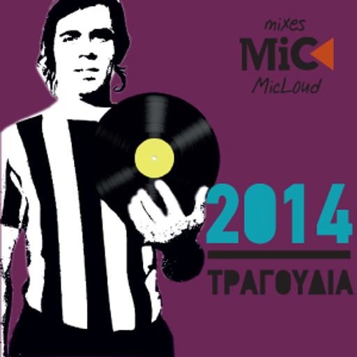 2014: Best Songs - by Mic Team