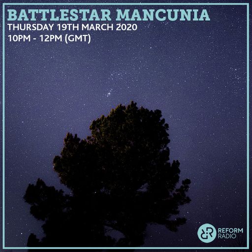 Battlestar Mancunia 19th March 2020