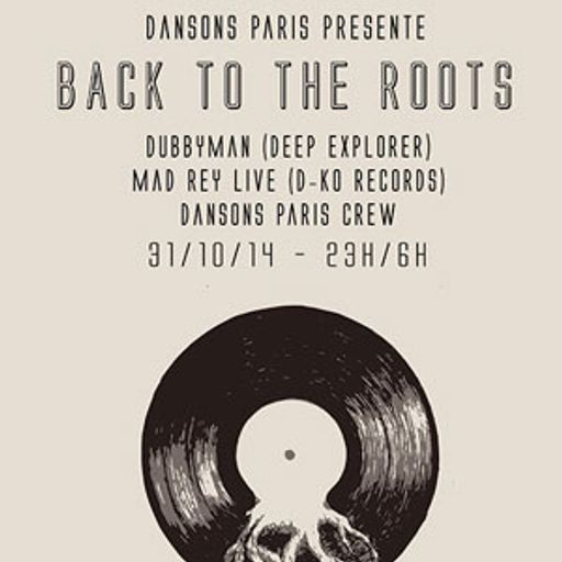 Dubbyman @ Dansons Paris, Djoon, Friday October 31st, 2014