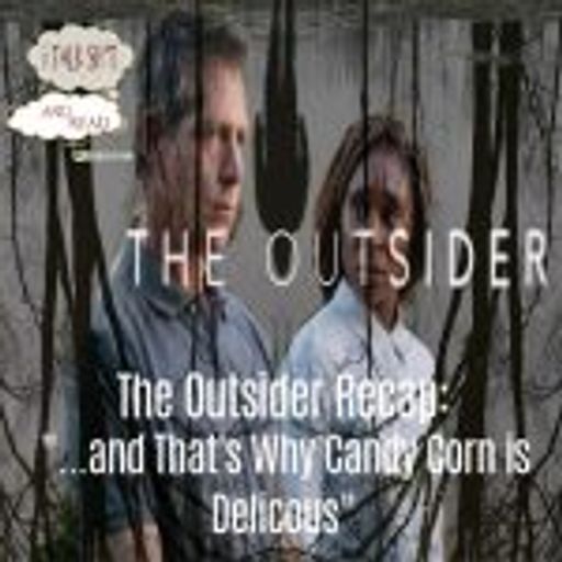 The Outsider Chat: "...and That's Why Candy Corn is Delicious"